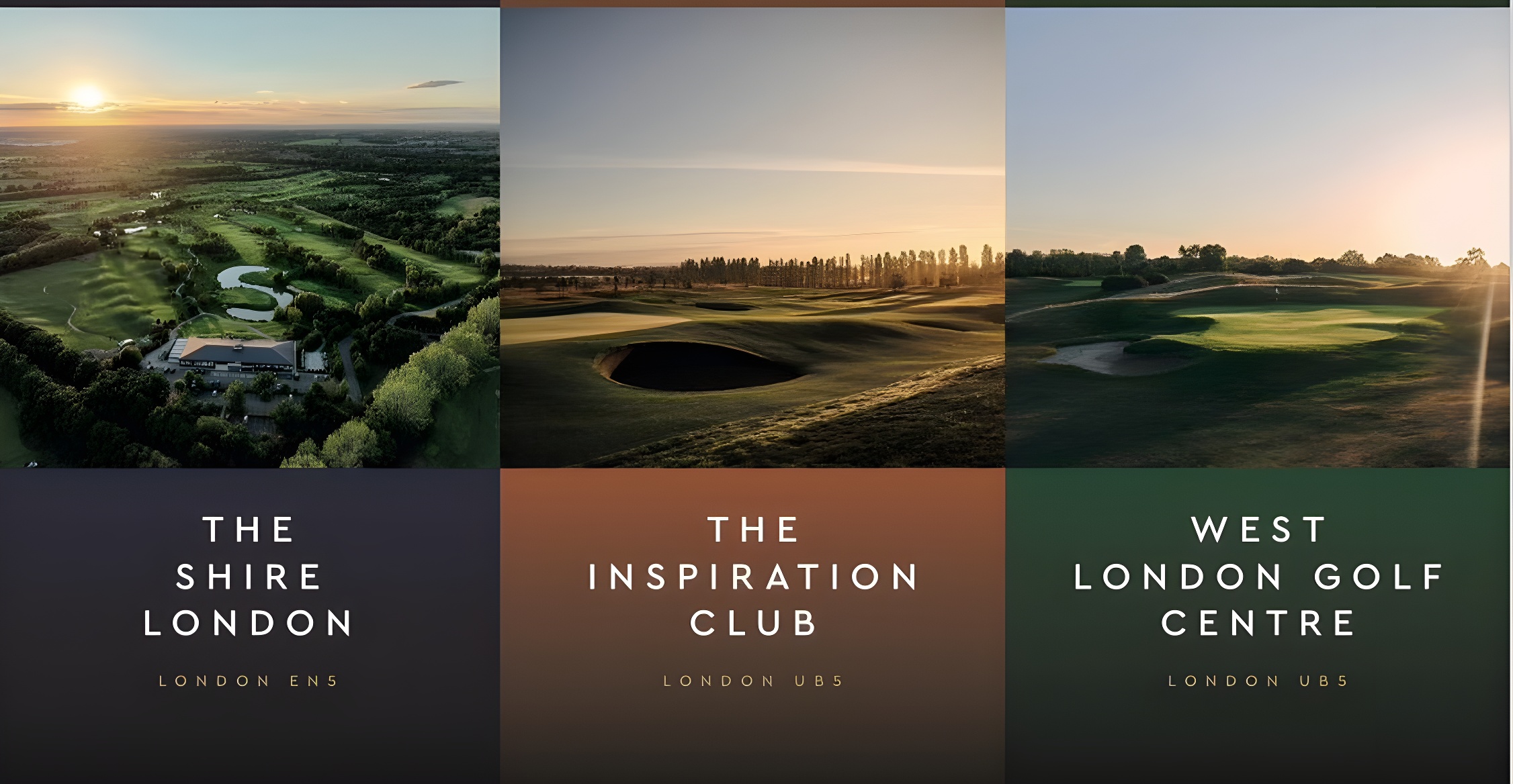 The Shire, Inspiration and West London Golf Clubs