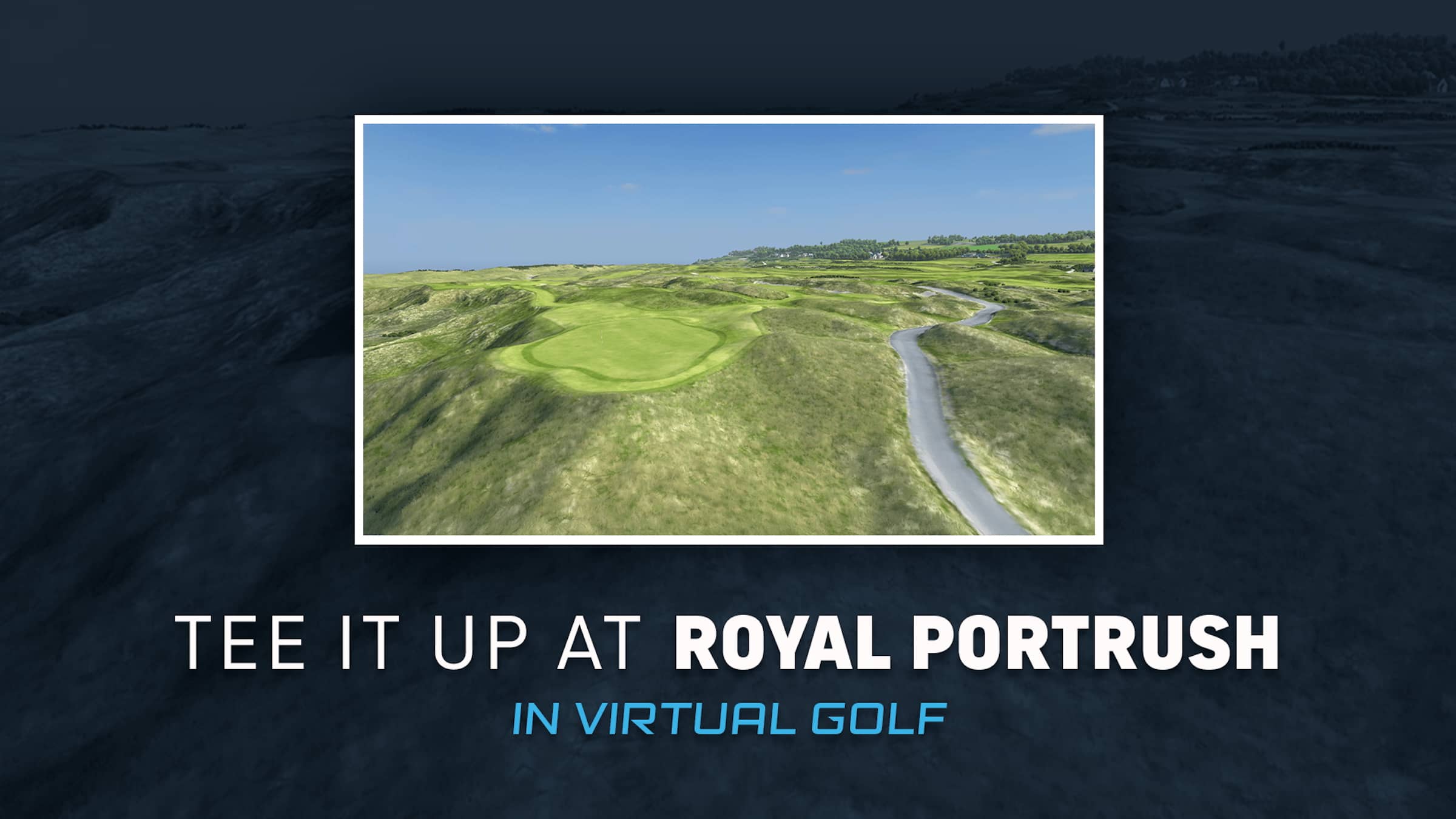Toptracer Announces Addition of The 153rd Open venue, Royal Portrush to Gameplay