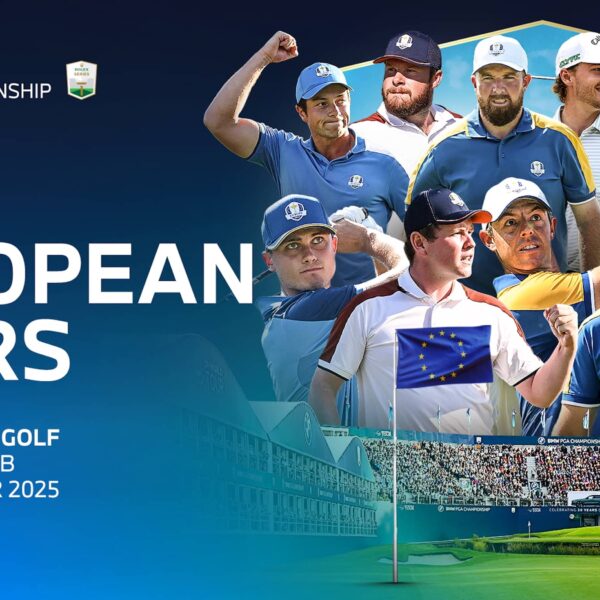 Team Europe BMW PGA Wentworth 2025